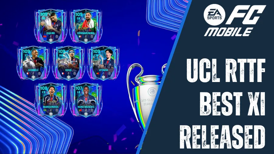 FC Mobile UCL RTTF Best XI Released: All Players With Official Stats